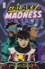 GALAXY OF MADNESS VOL 01 TP [9781545815878]